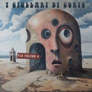Giullari Di Corte - Via Fulton 4 (2025) [Hi-Res]