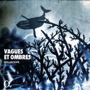 collectif9 - Vagues et ombres (2022) [Hi-Res]