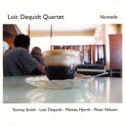 Loic Dequidt Quartet - Nomade (2008)