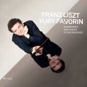 Yury Favorin - Liszt: Harmonies poétiques et religieuses (2013)