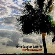 Marc Douglas Berardo - Downhauler (2010)