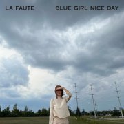 La Faute - Blue Girl Nice Day (2023) Hi Res