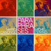 Mario Canonge & Michel Zenino - Paraphrases (2024) [Hi-Res]