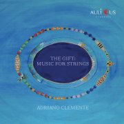 Adriano Clemente - The Gift: Music For Strings (2026)