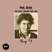 Phil Ochs - The Devil Draws The Line (Live Chicago '74) (2024)