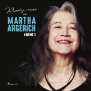 Rendez-vous With Martha Argerich, Vol. 3 (2024) [Hi-Res]