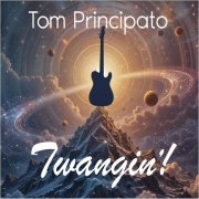 Tom Principato - Twangin'! (2026)