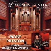 Mary Preston - Mary Preston Plays Durufle & Widor (2010)