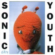 Sonic Youth - Dirty (1992/2016) [Hi-Res]