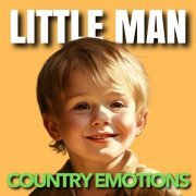 VA - Little Man Country Emotions (2023)