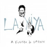 La Yiya - A Fuerza de Corazón (2019)