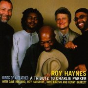 Roy Haynes - Birds of a Feather - A Tribute to Charlie Parker (2001)