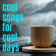 VA - cool songs for cool days (2025)