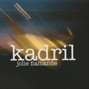 Kadril - Jolie Flamande (2023)