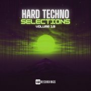 VA - Hard Techno Selections, Vol. 19 (2024) FLAC