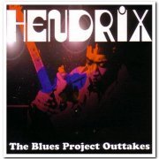 Jimi Hendrix - The Blues Project Outtakes (2007)