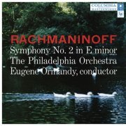 Eugene Ormandy - Rachmaninoff: Symphony No. 2 in E Minor, Op. 27 (Remastered) (2021) [Hi-Res]