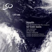 Dietrich Henschel, London Symphony Orchestra, Sir Colin Davis - Haydn: The Creation (Die Schöpfung) (2009)