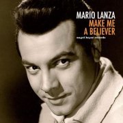 Mario Lanza - Make Me a Believer (2021) [Hi-Res]