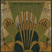 The Pussywarmers - The Chronicles of the Pussywarmers (2011)