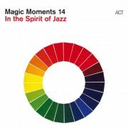 VA - Magic Moments 14 "In The Spirit Of Jazz" (2021) [Hi-Res]