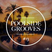 VA - Poolside Grooves #13 (2021)