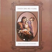 Bryan Chalker & The Road Band - Daddy, Sing Me A Song (1973/2020)