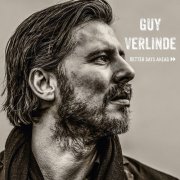 Guy Verlinde - Better Days Ahead (2015)