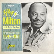 Roy Milton - The Greatest Hits, 1946 - 1961 (2016)