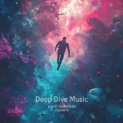 Pavel Kozenkov - Deep Dive Music (2024)