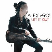 Alex Prol - Let It Out (2021)