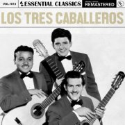 Los Tres Caballeros - Essential Classics, Vol. 1013: Los Tres Caballeros (2025)