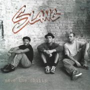 Slang - Save The Chilis (2025)