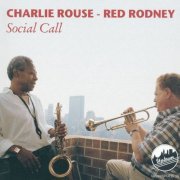 Charlie Rouse & Red Rodney - Social Call (1984) [CDRip]