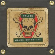 Wayne Gottstine - Fallen (2023)