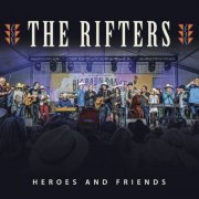 The Rifters - Heroes and Friends (2025)