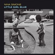 Nina Simone - Little Girl Blue (Bonus Track Version) (2021)