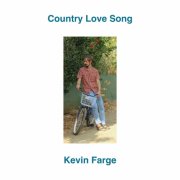 Kevin Farge - Country Love Song (2026) [Hi-Res]