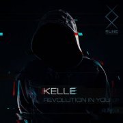 Kelle - Revolution In You (2020)