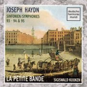 Sigiswald Kuijken, La Petite Bande - Haydn: Symphonies 93 - 94 & 95 (1994)