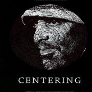 William Parker - Centering: Unreleased Early Recordings 1976-1987 (2012)