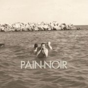 Pain-Noir - Pain-Noir (2015)