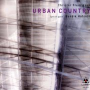 Christer Fredriksen - Urban Country (2011)