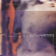 VA - Cloudwatch: A Soundtrack To A Freeform Gathering Vol. 1 (1997) [CD-Rip]