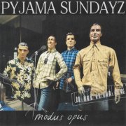 Pyjama Sundayz - Modus Opus (2026)