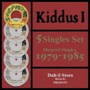 Kiddus I - Sheperd Singles:1979-1985 (5 Singles Set) (2023)