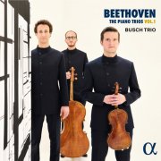 Busch Trio - Beethoven: The Piano Trios, Vol. 1 (2025) [Hi-Res]