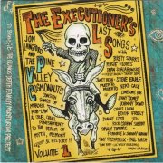 Jon Langford And The Pine Valley Cosmonauts – The Executioner's Last Songs Volume 1 (2002)