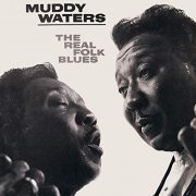 Muddy Waters - The Real Folk Blues (1966/2019)