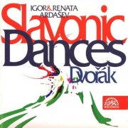 Igor Ardašev, Renata Ardaševová - Dvorak: Slavonic Dances (arranged for piano four hands) (2006)